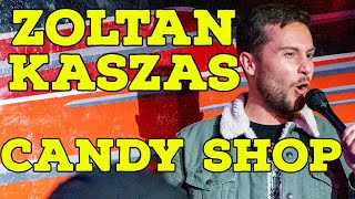 Zoltan Kaszas | Candy Shop | Stand Up Comedy