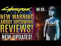 Cyberpunk 2077 - A New Warning About Upcoming Reviews!  Plus Development Concerns Are Overboard?
