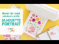 How to Cut Stickers with Silhouette