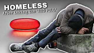 Red Pill Philosophy &amp; Semen Retention Changed My Life FOREVER (...ended up homeless)