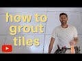 How to grout tiles youtube with inspire diy