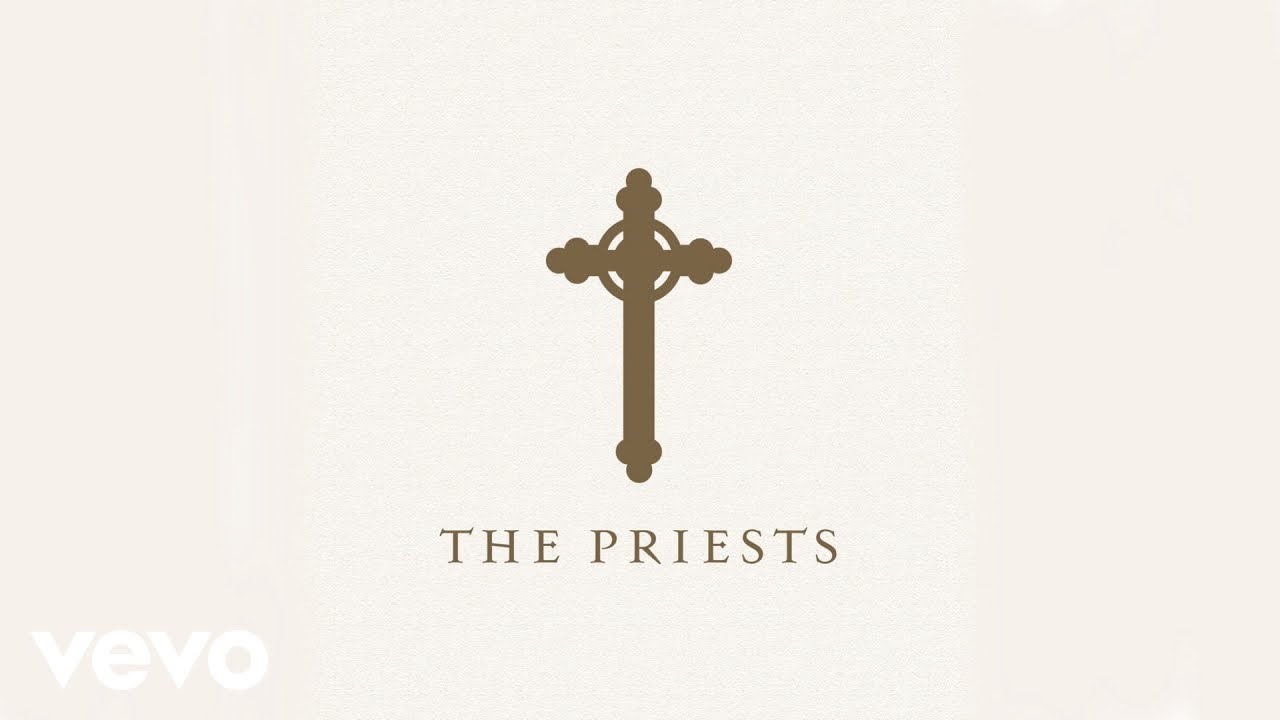 The Priests - Ellens Gesang III, D. 839, Op. 52, No. 6: 'Ave Maria' (Official Audio) The Priests - Ellens Gesang III, D. 839, Op. 52, No. 6: 'Ave Maria' (Official Audio)