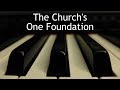 The Church's One Foundation - piano instrumental hymn with lyrics