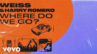 WEISS, Harry Romero - Where Do We Go? (Visualiser)