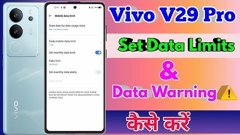 vivo v29 pro data limit setting, vivo v29 pro data limit kaise set kare
