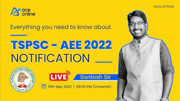 TSPSC AEE Notification 2022 (Detailed Notification) | 1540 AEE Posts | ACE Online
