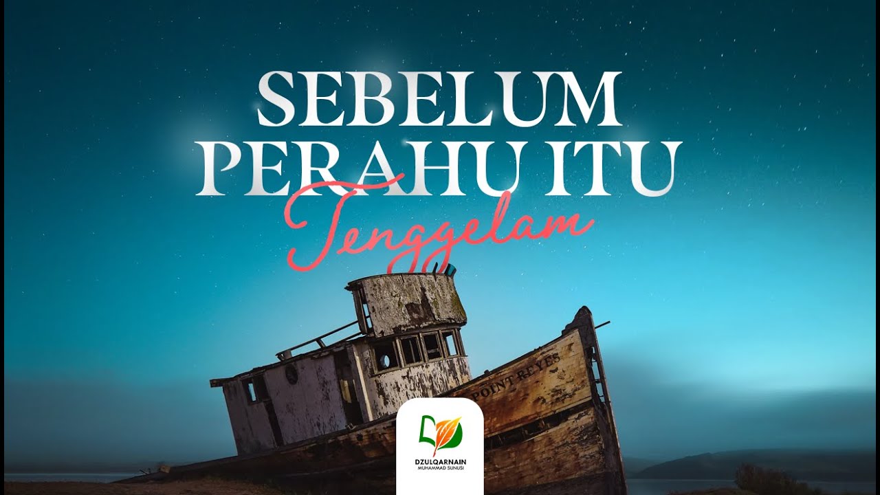 Sebelum Perahu Itu Tenggelam