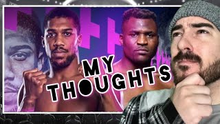 Francis Ngannou vs Anthony Joshua (My Pre Fight Thoughts)