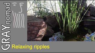 Relaxing ripples in the Zen garden