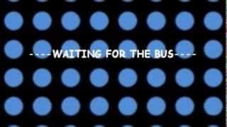 WAITING FOR THE BUS - lyrics w\/ guitar chords