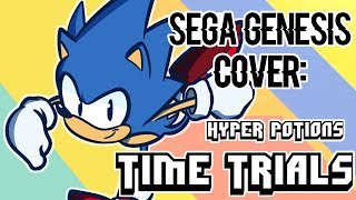 ~Time Trials~ | Hyper Potions Cover chords