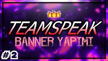 Photoshop Cs6 Teamspeak 3 Hareketli Banner Yapımı [PSD LİNKİ]