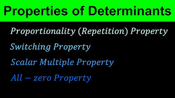 Properties of Determinants - Linear Algebra - Part 3