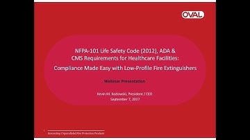 Oval Brand Presents NFPA-101 Life Safety Code (2012 Edition) Compliance for Healthcare Facilities