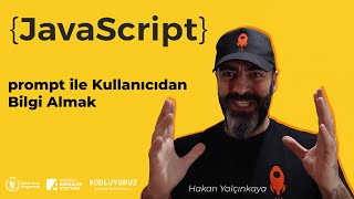 JavaScript | prompt ile Kullanıcıdan Bilgi Almak #11