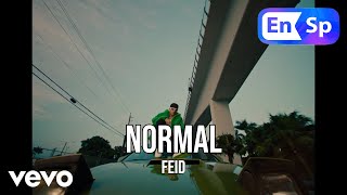 Feid - Normal (Lyrics \/ Letra English \& Spanish)