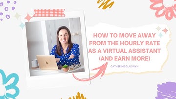 How to move away from the hourly rate as a Virtual Assistant (and earn more)