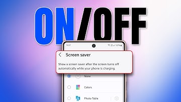 How to Turn On/Off Screen Saver on Samsung | Samsung Screen Saver Mode