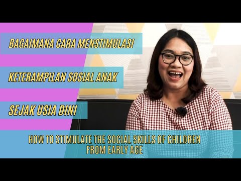 BAGAIMANA CARA MENSTIMULASI KETERAMPILAN SOSIAL ANAK SEJAK USIA DINI ...