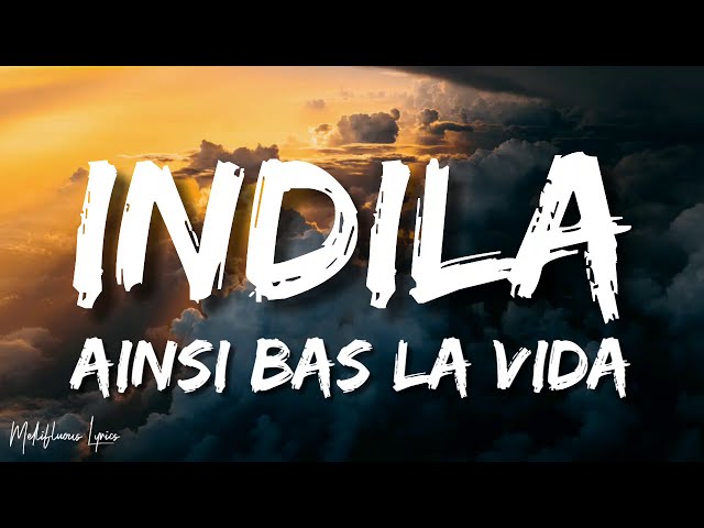 Indila - Ainsi bas la vida