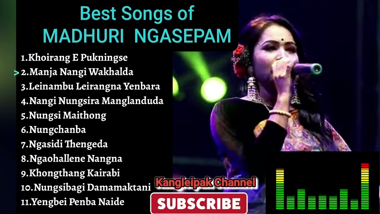 MADHURI NGASEPAM  Best Manipuri Songs 2022  Kangleipak Channel 