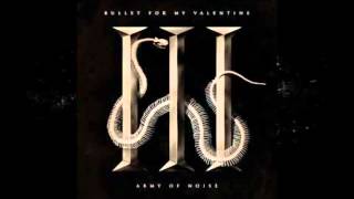 Bullet For My Valentine - Army of Noise ( #BFMV5 )