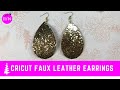 Cricut Faux Leather Glitter Earrings