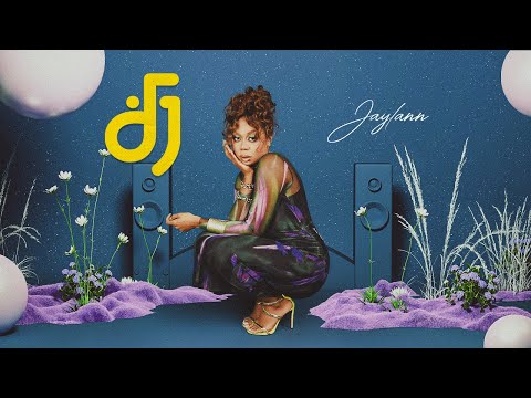 JAYLANN - DJ (Official Lyric Video)