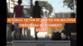 Vox Populi 2020 Actualul Sistem De Justiție Din Moldova Trebuie Sau Nu Schimbat ? De Ce ?