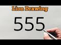 Lion drawing for new beginners  easy lion drawing from 555 number  number drawing