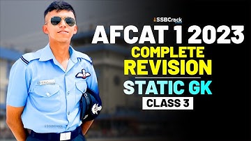 AFCAT 1 2023 Exam Static GK 45 Days Crash Course - Complete Revision - Class 3