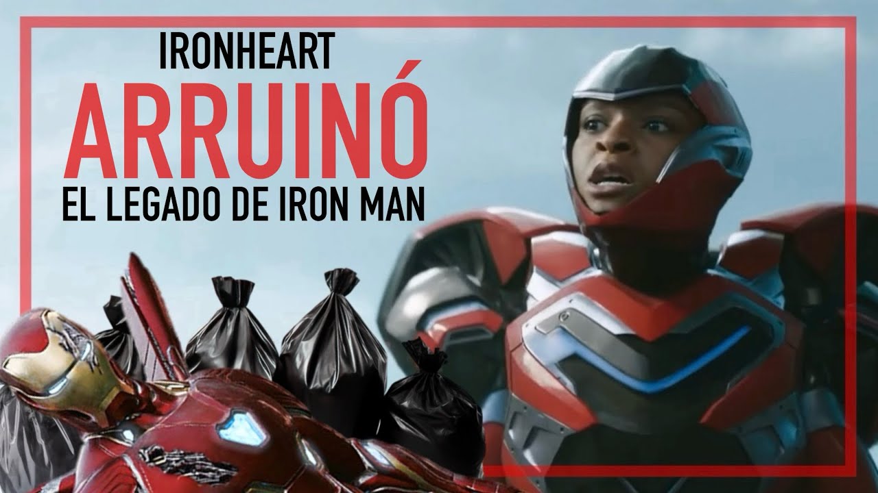 IRONHEART arruinó el LEGADO de IRON MAN en el UCM