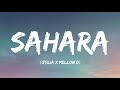 Otilia X Mellow D Sahara Lyrics Otilia X Mellow D Sahara Lyrics