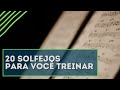 20 solfejos para você treinar