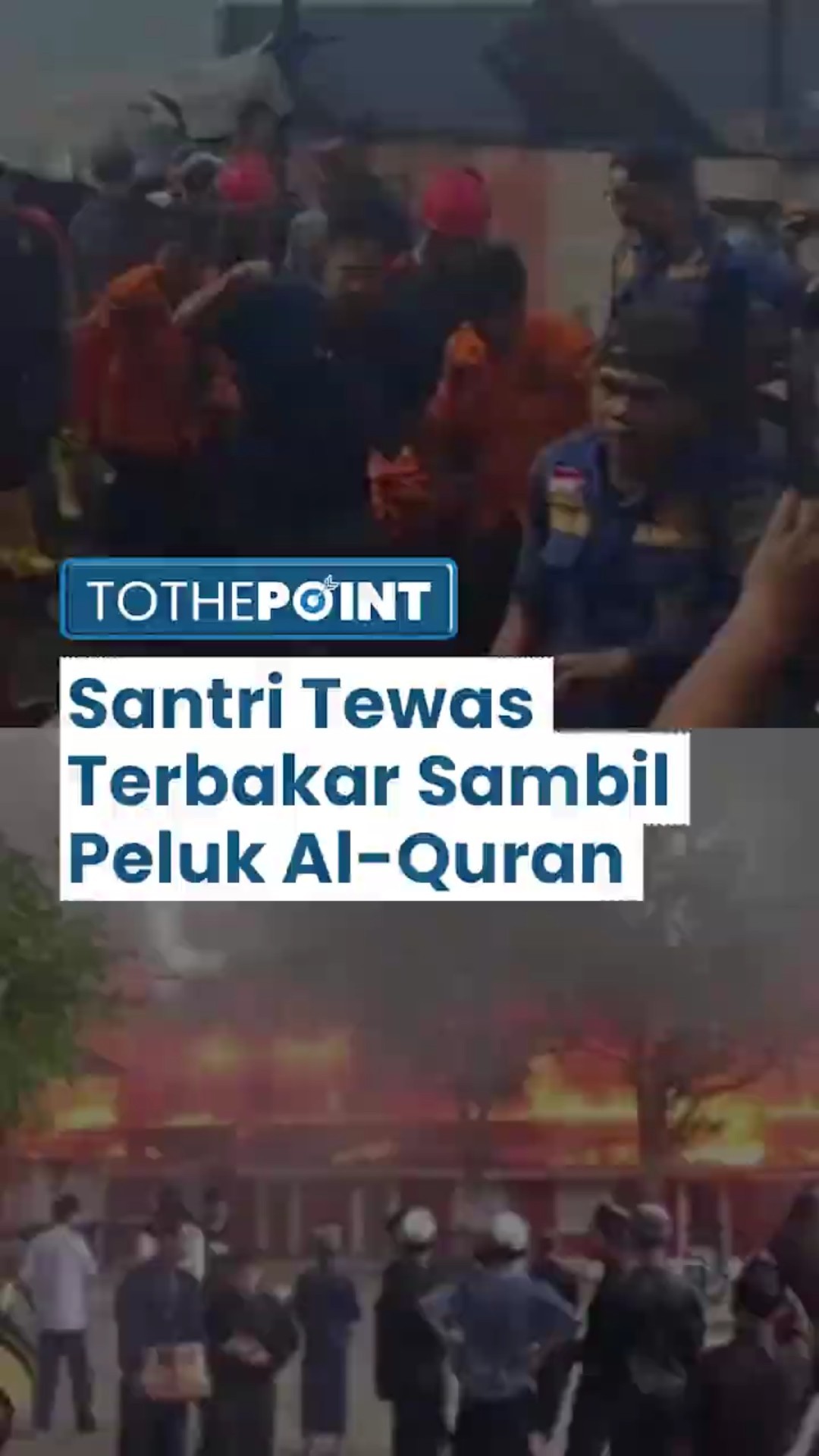 Santri Ditemukan Tewas Sambil Peluk Al-Quran, Kebakaran Ponpes DDI Patobong Pinrang