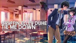 Nightcore - Tie Me Down