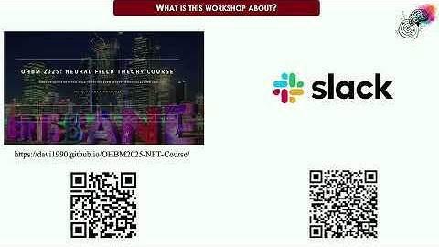 OHBM 2025 | Educational Course | Neural Field Theory and Brain Network Modelling  | Part 1