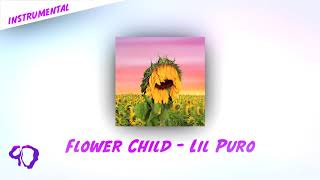 Flower Child - Lil Puro [OFFICIAL INSTRUMENTAL](INSTRUMENTAL REMAKE)