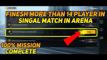 Finesh More Than 14 Player In a Single Match In Arena
