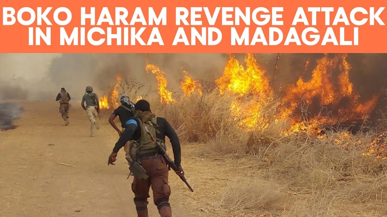 Boko Haram on Revenge Mission in Michika Madagali