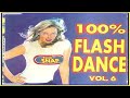 100% Flashdance Vol. 06 (1997) - P.R.I Records 🎶