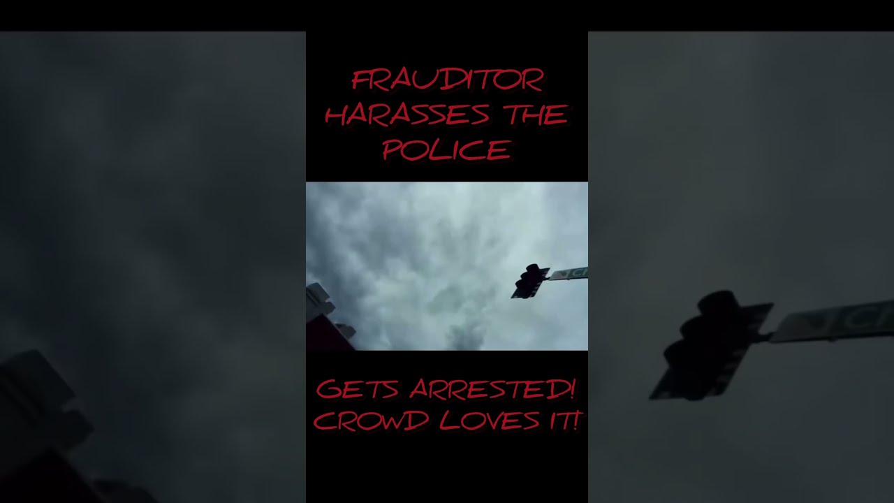 Frauditor Gets ARRESTED After HARASSING The Police CHEERED 