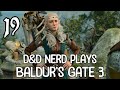 A D&amp;D Adventurers First Time Playing Baldur&#39;s Gate 3 | Lets Play | Breaking &amp; Entering- Part 19