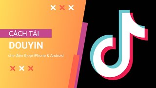 Download tải tiktok trung quốc không logo Miễn phí và dễ dàng