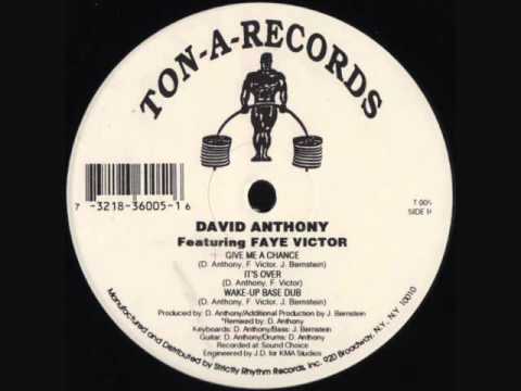 David Anthony — David Anthony - Give Me A Chance