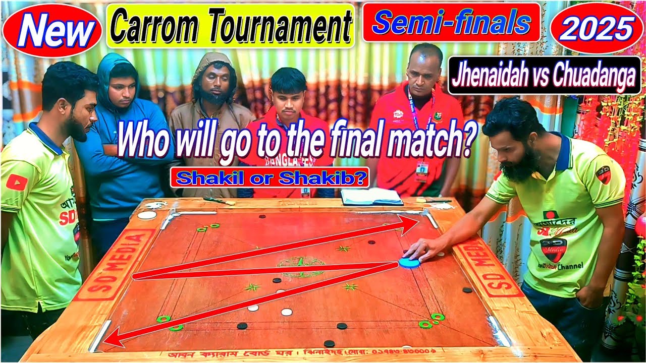 New Carrom Tournament Semi-Final Match || কে যাবে ফাইনালে..? সাকিল না সাকিব