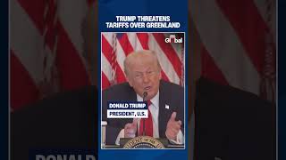 Trump Threatens Tariffs On Countries Opposing Us Greenland Control Global Showdown 2026