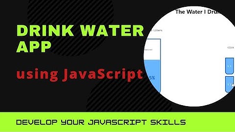 Drink Water using html css and javascript | watch now | step by step code |