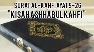 Surat Al-Kahfi ayat 9-26 | Kisah Ashhabul Kahfi | Arab dan Terjemahan | ver. Misyari Rasyid