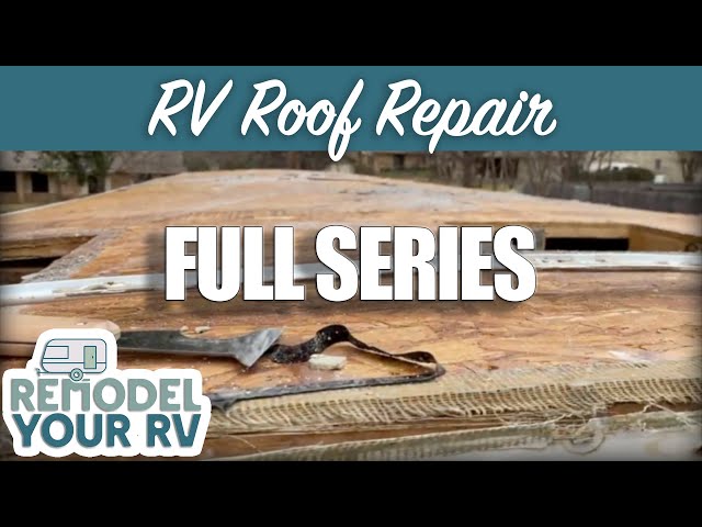 RV roof repair — everything you need to know to DIY
